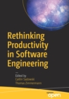 Rethinking Productivity in Software Engineering - Book