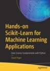 Hands-on Scikit-Learn for Machine Learning Applications : Data Science Fundamentals with Python - Book
