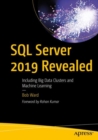SQL Server 2019 Revealed : Including Big Data Clusters and Machine Learning - Book