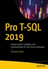 Pro T-SQL 2019 : Toward Speed, Scalability, and Standardization for SQL Server Developers - eBook