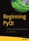 Beginning PyQt : A Hands-on Approach to GUI Programming - Book