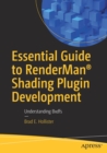 Essential Guide to RenderMan® Shading Plugin Development : Understanding Bxdfs - Book