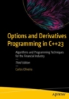 Options and Derivatives Programming in C++23 : Algorithms and Programming Techniques for the Financial Industry - Book