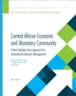 Central African economic and monetary community : a new medium-term approach for international reserve management - Book