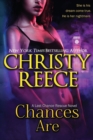Chances Are : A Last Chance Rescue Novel - Book
