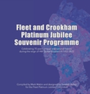 Fleet and Crookham Platinum Jubilee Souvenir Programme : Celebrating 70 years of local and national history during the reign of HM Queen Elizabeth II 1952-2022 - Book