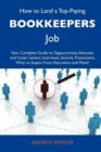 How to Land a Top-Paying Bookkeepers Job : Your Complete Guide to Opportunities, Resumes and Cover Letters, Interviews, Salaries, Promotions, What to E - Book