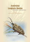 Australian Longhorn Beetles : (Coleoptera: Cerambycidae) Volume 1 - Book