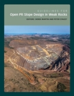 Guidelines for Open Pit Slope Design in Weak Rocks - Book