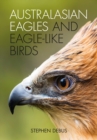 Australasian Eagles and Eagle-like Birds - eBook