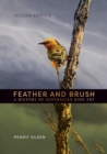 Feather and Brush : A History of Australian Bird Art - Book