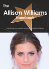 The Allison Williams Handbook - Everything You Need to Know about Allison Williams - Book