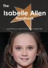 The Isabelle Allen Handbook - Everything You Need to Know about Isabelle Allen - Book