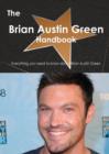 The Brian Austin Green Handbook - Everything You Need to Know about Brian Austin Green - Book