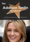 The Addison Timlin Handbook - Everything You Need to Know about Addison Timlin - Book