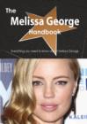 The Melissa George Handbook - Everything You Need to Know about Melissa George - Book
