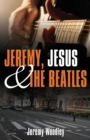 Jeremy, Jesus and the Beatles - Book