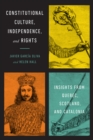 Constitutional Culture, Independence, and Rights : Insights from Quebec, Scotland, and Catalonia - eBook