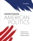 Understanding American Politics, Third Edition - Book