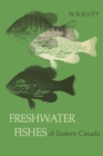 Freshwater Fishes of Eastern Canada - eBook