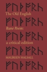 The Old English Rune Poem : A Critical Edition - eBook