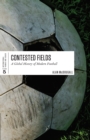 Contested Fields : A Global History of Modern Football - eBook