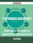 Performance Management - Simple Steps to Win, Insights and Opportunities for Maxing Out Success - Book