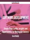 Software Development - Simple Steps to Win, Insights and Opportunities for Maxing Out Success - Book