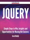 Jquery - Simple Steps to Win, Insights and Opportunities for Maxing Out Success - Book