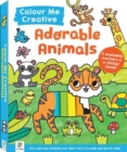 Colour Me Creative: Adorable Animals - Book