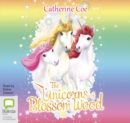 The Unicorns of Blossom Wood - Book