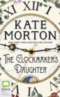 CLOCKMAKERS DAUGHTER THE - Book