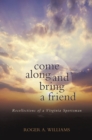 Come Along and Bring a Friend : Recollections of a Virginia Sportsman - eBook