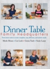 Dinner Table : Family Headquarters - Book