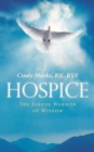 Hospice : The Serene Warmth of Wisdom - Book