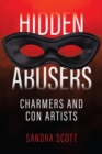 Hidden Abusers : Charmers & Con Artists - Book