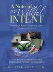 A Note of Willful Intent : Shadowing R. Kelly's "You Are Not Alone" Concealment Uncovered - eBook