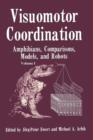 Visuomotor Coordination : Amphibians, Comparisons, Models, and Robots - Book