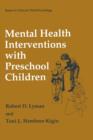Mental Health Interventions with Preschool Children - Book
