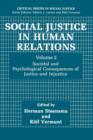 Social Justice in Human Relations Volume 2 : Societal and Psychological Consequences of Justice and Injustice - Book