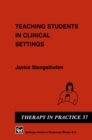 Teaching Students in Clinical Settings - eBook
