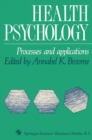 Health Psychology : Processes and Applications - eBook