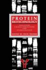 Protein Biotechnology : Isolation, Characterization, and Stabilization - Book
