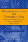 Deinstitutionalization and Community Living : Intellectual disability services in Britain, Scandinavia and the USA - eBook