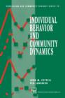 Individual Behavior and Community Dynamics - Book