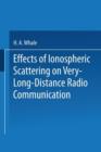 Effects of Ionospheric Scattering on Very-Long-Distance Radio Communication - Book