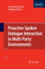 Proactive Spoken Dialogue Interaction in Multi-Party Environments - Book