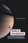 Space Invaders : How Robotic Spacecraft Explore the Solar System - Book