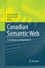Canadian Semantic Web : Technologies and Applications - Book