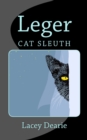 Leger - Cat Sleuth - Book